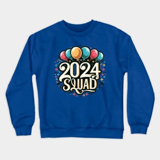 New Year 2024 Squad Crewneck Sweatshirt